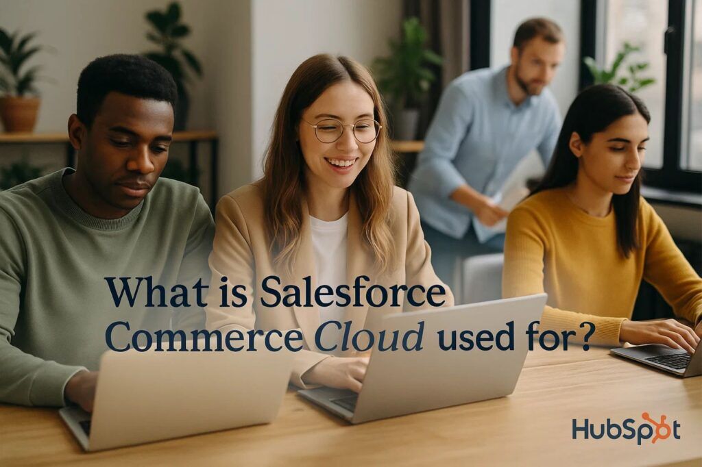 What is Salesforce Commerce Cloud used for