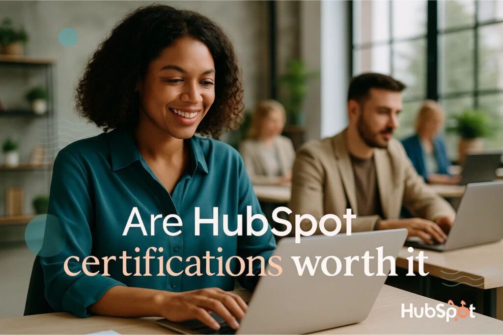 are hubspot certifications worth it