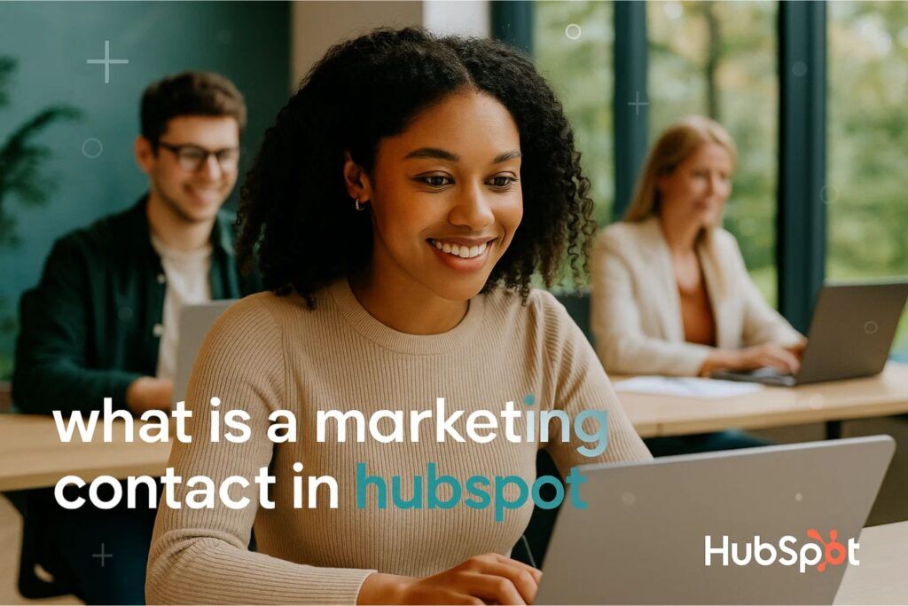 what is a marketing contact in hubspot