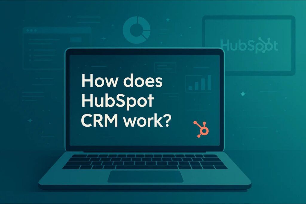 how hubspot works