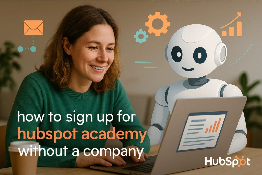 how to sign up for hubspot academy without a company